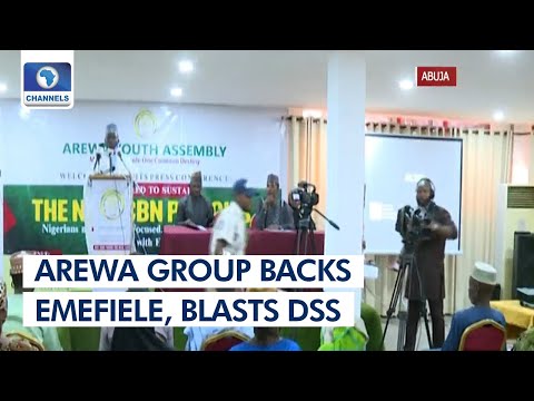 Arewa Youth Assembly Backs Emefiele On Naira Redesign And Policies, Blasts DSS