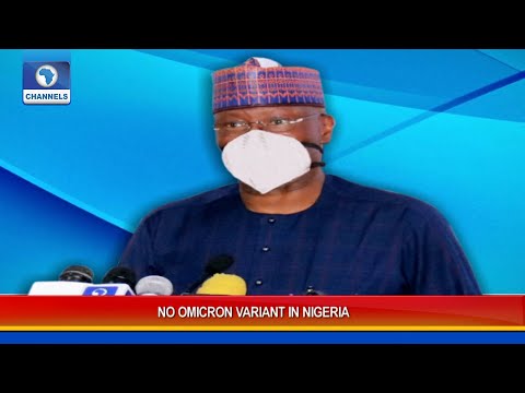 FG Maintains No Record Of Omicron Variant In Nigeria Yet