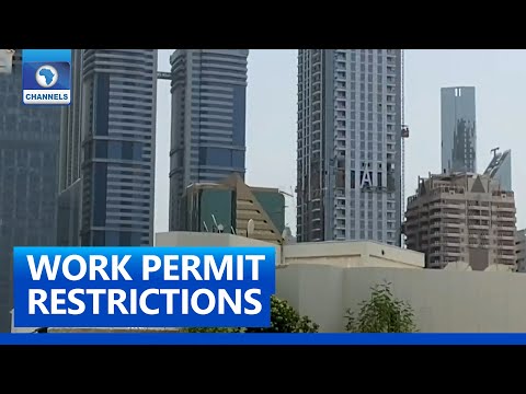 "˜We Are Starving Here,' Nigerians In UAE Lament Work Permit Restrictions