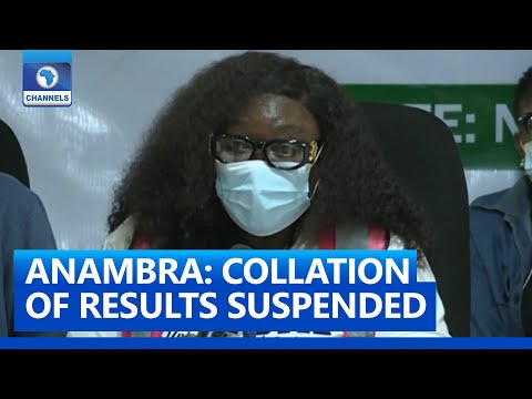 UPDATED: INEC Suspends Collation Of Results For Anambra Governorship Election